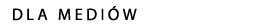 dla mediow